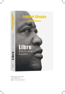 Laurent GBAGBO libre pour la vérité et la justice.pdf